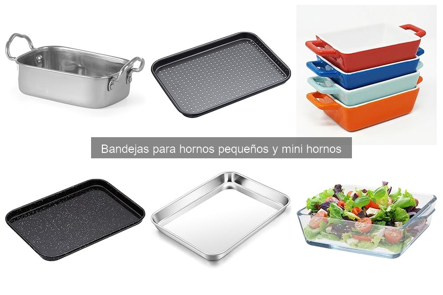 Dónde comprar bandejas para hornos pequeños y ofertas