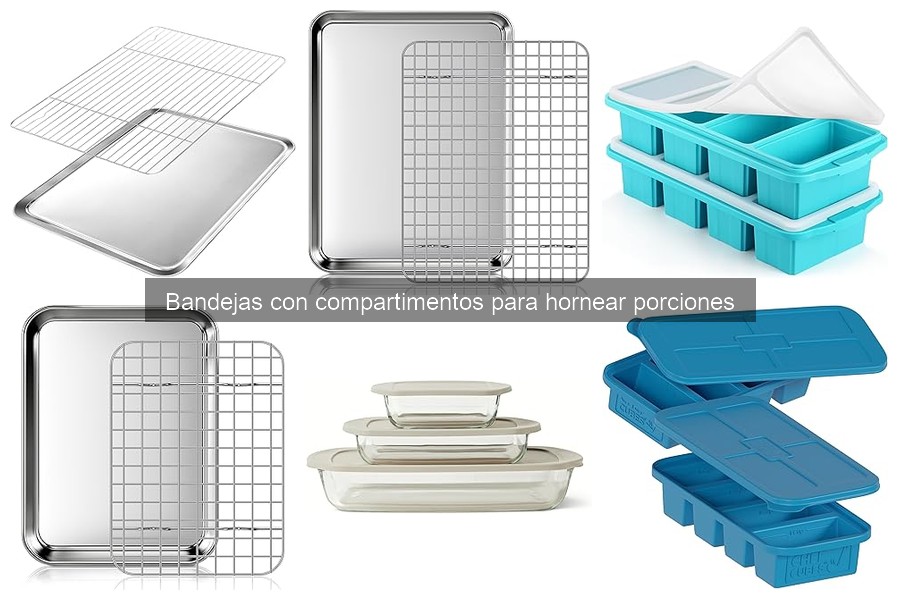 Estilos y diseños de bandejas con compartimentos para hornear