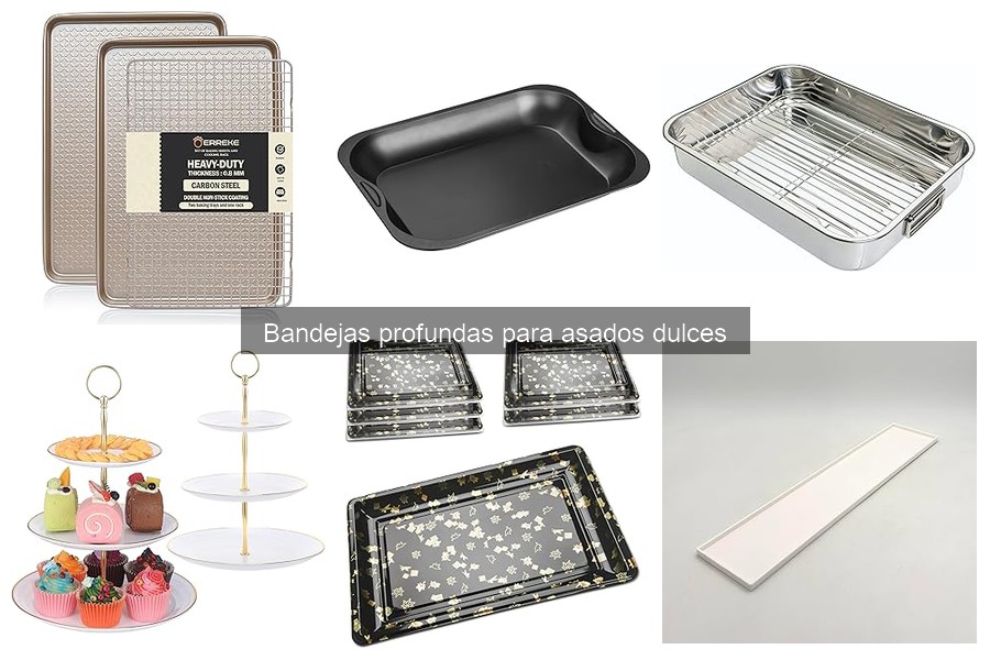 Ofertas y precios de bandejas profundas para asados dulces
