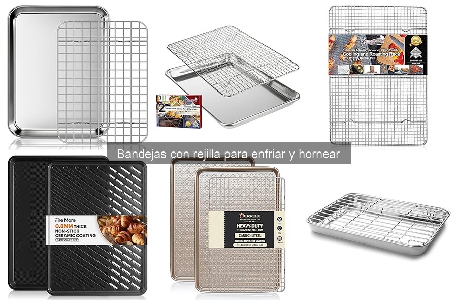 Opiniones de bandejas con rejilla para enfriar y hornear