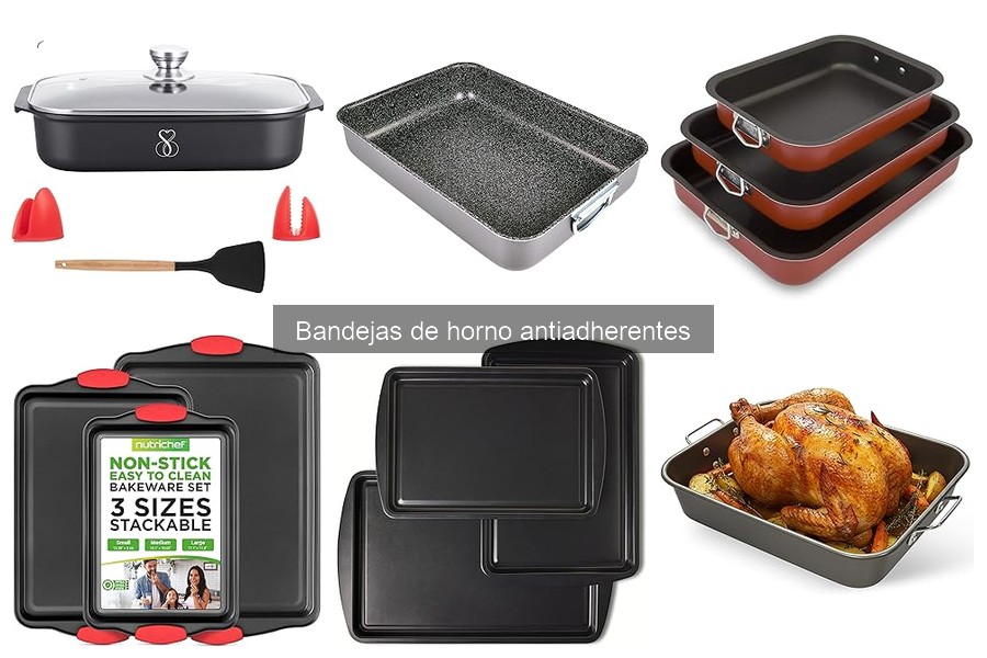 Problemas Comunes con Bandejas de Horno Antiadherentes