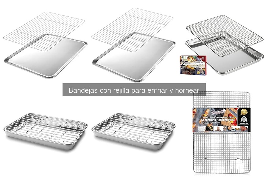 ¿Qué son las bandejas con rejilla para enfriar y hornear?