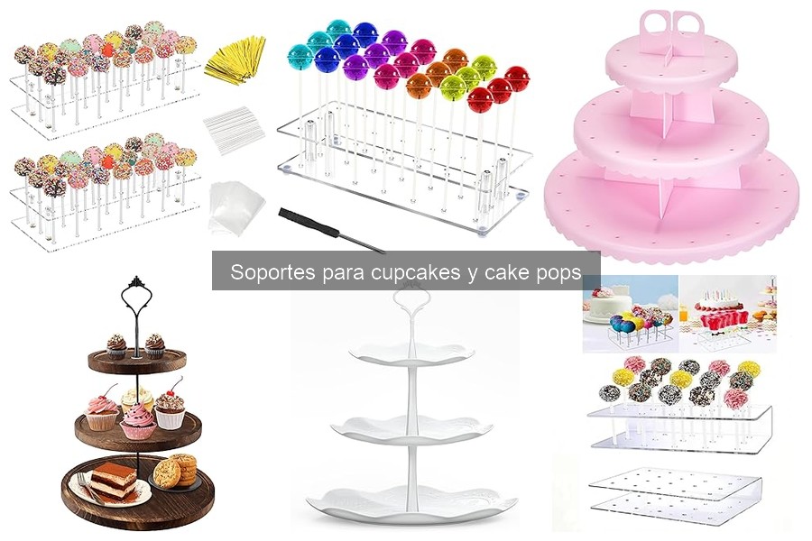 Ventajas de Usar Soportes para Cupcakes y Cake Pops