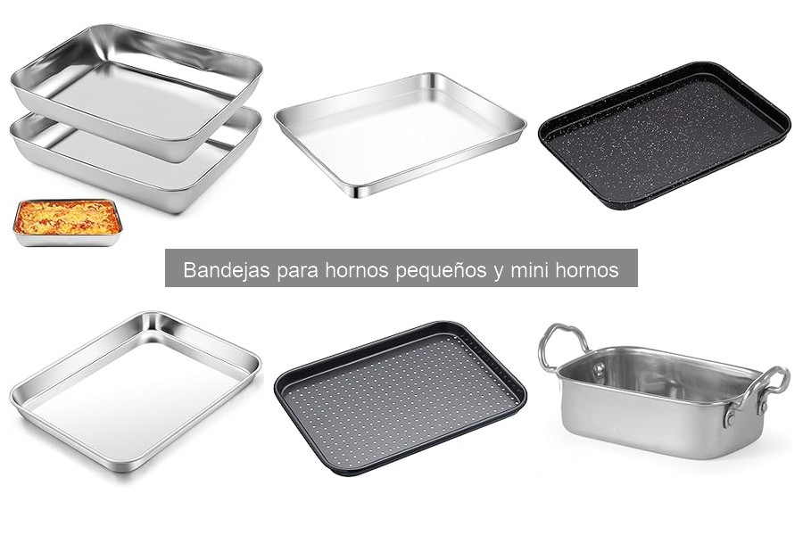 Ventajas y desventajas de bandejas para hornos pequeños